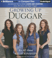 Growing Up Duggar: It's All about Relationships