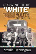 Growing Up in White South Africa