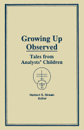 Growing Up Observed: Tales from Analysts' Children