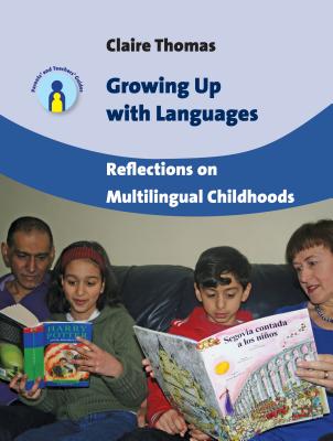 Growing Up with Languages: Reflections on Multilingual Childhoods, 15 - Thomas, Claire