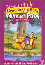 Growing Up with Winnie the Pooh: Love and Friendship - 