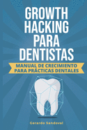 Growth Hacking Para Dentistas