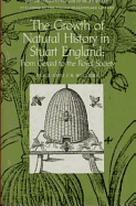 Growth of Natural History in Stuart England: From Gerard to the Royal Society