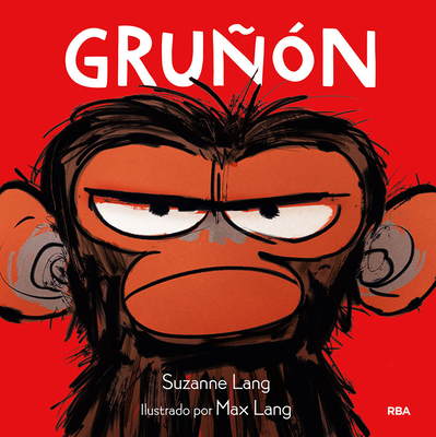 Gru?n / Grumpy Monkey - Lang, Suzanne, and Lang, Max (Illustrator)
