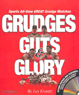 Grudges, Guts, Glory - Krantz, Les