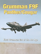 Grumman F9F Panther/Cougar: First Grumman Cat of the Jet Age