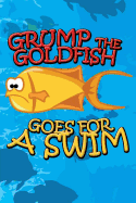 Grump the Goldfish Goes for a Swim - Kids, Jupiter