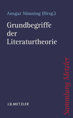 Grundbegriffe Der Literaturtheorie - Nunning, Ansgar (Editor)