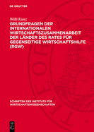 Grundfragen Der Internationalen Wirtschaftszusammenarbeit Der L?nder Des Rates F?r Gegenseitige Wirtschaftshilfe (Rgw)