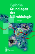 Grundlagen Der Mikrobiologie - Cypionka, Heribert