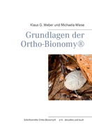 Grundlagen Der Ortho-Bionomy(r)