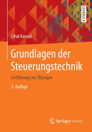 Grundlagen Der Steuerungstechnik: Einfhrung Mit bungen