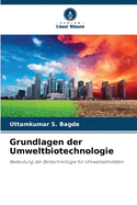 Grundlagen der Umweltbiotechnologie