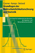 Grundlagen Der Wahrscheinlichkeitsrechnung Und Statistik: Ein Skript Fa1/4r Studierende Der Informatik, Der Ingenieur- Und Wirtschaftswissenschaften