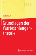 Grundlagen Der Warteschlangentheorie