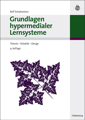 Grundlagen Hypermedialer Lernsysteme - Schulmeister, Rolf