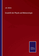 Grundri? der Physik und Meteorologie