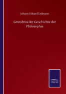 Grundriss der Geschichte der Philosophie