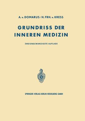 Grundriss Der Inneren Medizin - Domarus, Alexander Von, and Kress, Hans Von (Revised by)