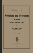 Grundrisz Der Verfassung Und Verwaltung in Preu?en Und Dem Deutschen Reiche