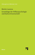 Grundz?ge der Vlkerpsychologie und Kulturwissenschaft