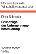 Grundzuge der Unternehmensbesteuerung