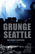 Grunge: Seattle