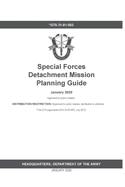 GTA 31-01-003 Special Forces Detachment Mission Planning Guide