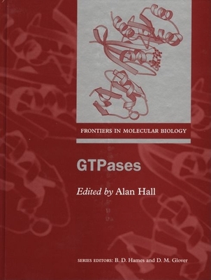 Gtpases - Hall, Alan (Editor)