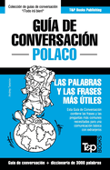 Gua de Conversacin Espaol-Polaco y vocabulario temtico de 3000 palabras