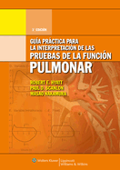 Gua Prctica Para La Interpretacin de la Pruebas de la Funcin Pulmonar