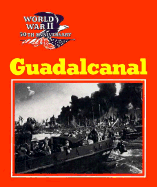 Guadalcanal - Black, Wallace B, and Blashfield, Jean F