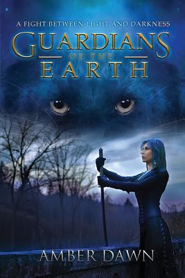 Guardians of the Earth: A Fight Between Light and Darkness - Dawn, Amber