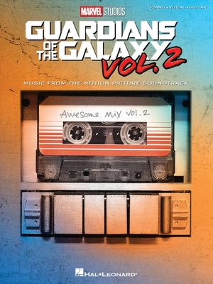 Guardians of the Galaxy Vol. 2: Music from the Motion Picture Soundtrack - Hal Leonard Corp