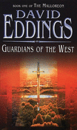 Guardians Of The West: (Malloreon 1)
