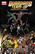 Guardians Team-up Volume 1: Guardians Assemble