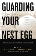 Guarding Your Nest Egg - Lester, Mike, and West, Randy