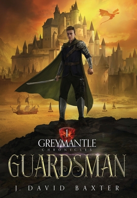 Guardsman - Baxter, J David