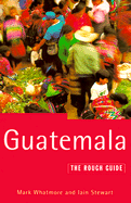 Guatemala: The Rough Guide