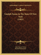 Guelph Fauna in the State of New York (1903)