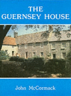 Guernsey House - McCormack, John, and McCormack J