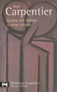 Guerra Del Tiempo y Otros Relatos - Carpenter, A.