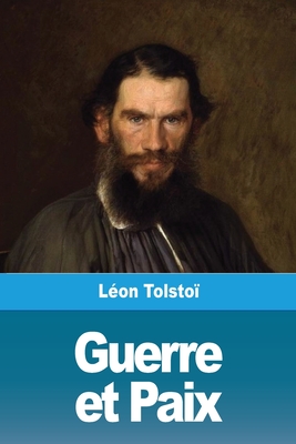 Guerre et Paix: Volume II - Tolsto?, L?on