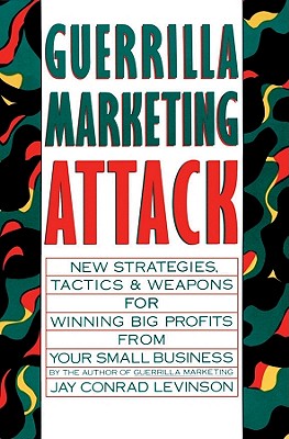 Guerrilla Marketing Attack - Levinson, Jay Conrad