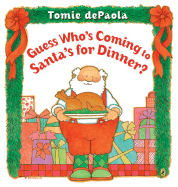 Guess Who's Coming to Santa's for Dinner?