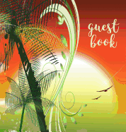 GUEST BOOK (Hardback), Visitors Book, Guest Comments Book, Vacation Home Guest Book, Beach House Guest Book, Visitor Comments Book, House Guest Book: Comments Book suitable for vacation homes, beach house, B&Bs, Airbnbs, guest house, parties, events...
