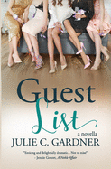 Guest List: A Novella