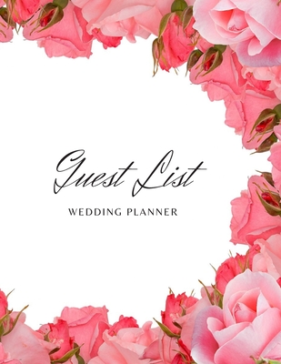 Guest List Wedding Planner: The perfect soft pink rose to track your guests addresses, R.S.V.P, invitations sent, save the date and more. - Magicsd Designs Journals