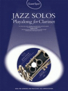 Guest Spot: Jazz Solos Playalong For Clarinet