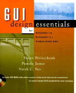 GUI Design Essentials - Weinschenk, Susan, and Jamar, Pamela, and Yeo, Sarah C